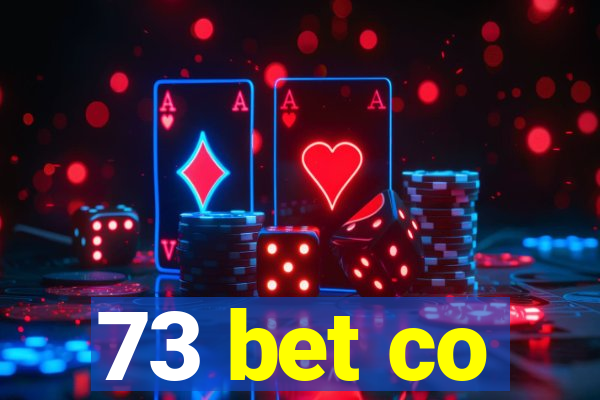 73 bet co